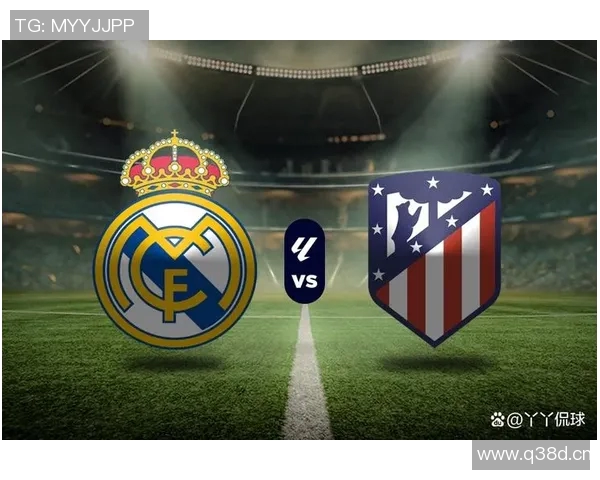 皇马与马竞欧冠全场比赛详解:马德里德比的欧冠演绎 皇马与马竞欧冠全场比赛详解:马德里德比的欧冠演绎